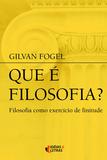 Livro - Que é filosofia? - Filosofia como exercício de finitude