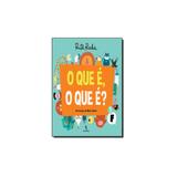 Livro - Que E, O Que E, O - 02Ed/15 - Salamandra