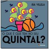 Livro - Que E Que Tem No Seu Quintal, O - Moderna