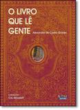 Livro Que Lê Gente, O - Cortez
