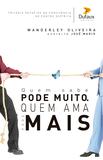 Livro - Quem sabe pode muito