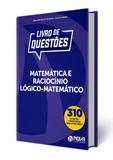 Livro Questões Matemática e Raciocínio-Lógico - Lançamento - Nova concursos
