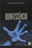 Livro Quintessência - Editora axcel books