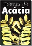 Livro - Ramos Da Acacia - Maconica trolha