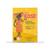 Livro - Rata Rose - Histórias Para o Desenvolvimento de Rima e Aliteração - Cesar - Book toy
