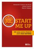 Livro - (Re)start me up