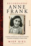 Livro - Recordando Anne Frank - A história contada pela mulher que desafiou o nazismo escondendo a família Frank