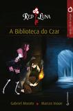 Livro - Red Luna - A Biblioteca do Czar
