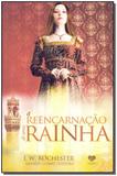 Livro - Reencarnacao De Uma Rainha, A - Correio fraterno