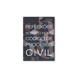 Livro - Reflexões Sobre o Novo Código de Processo Civil - Fgv