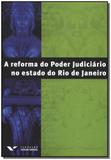 Livro - Reforma Do Poder Judiciario Est. Rj - Fgv