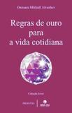 Livro - Regras de ouro para a vida cotidiana