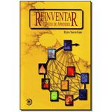 Livro - Reinventar O Oficio De Aprender - Triom