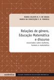 Livro - Relações de gênero, Educação Matemática e discurso - Enunciados sobre mulheres, homens e matemática