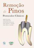 Livro Remoção De Pinos - Protocolos Clinicos - Quintessence