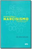 Livro - Repensando O Narcisismo - Reptil