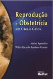 Livro Reprodução E Obstetrícia Em Cães E Gatos - Medvet
