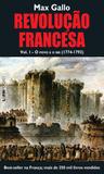 Livro - Revolução francesa - volume I: o povo e o rei (1774-1793)