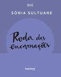 Livro - Roda das encarnações