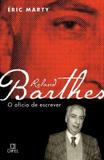 Livro - Roland Barthes, o ofício de escrever