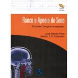Livro - Ronco e Apneia do Sono - Técnicas Cirúrgicas Avançadas - Pinto - Revinter