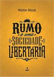 Livro - Rumo a uma sociedade libertária