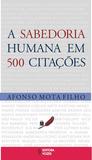 Livro - Sabedoria humana em 500 citações