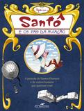 Livro - Santô e os pais da aviação
