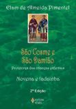 Livro - São Cosme e São Damião - Protetores das crianças enfermas - Novena e ladainha