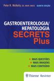 Livro Secrets Plus Gastroenterologia Hepatologia - Thieme revinter