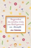 Livro - Segredos da minha vida em Hollywood: Na locação (Vol. 2)