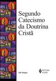Livro - Segundo catecismo da doutrina cristã