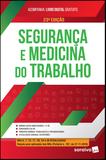Livro - Segurança e medicina do trabalho - 23ª edição de 2019