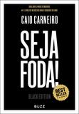 Livro - Seja Foda! - Black Edition