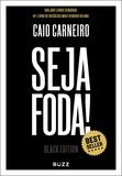 Livro - Seja Foda! - Black Edition