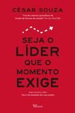 Livro - Seja o líder que o momento exige