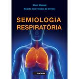 Livro - Semiologia Respiratória - Massud - Sarvier