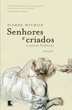 Livro - Senhores e criados e outras histórias
