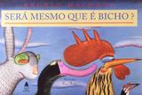 Livro - Será mesmo que é bicho?