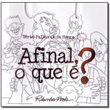 Livro - Serie Palavras De Honra - Afinal O Que E - Geografica