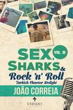 Livro - Sex, Sharks and Rock & Roll - 'Turkish Charter Delight' - Vol. III
