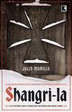 Livro - Shangri-la: E se a história como a conhecemos for apenas uma grande farsa?