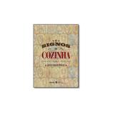 Livro - Signos na Cozinha, Os - Editora