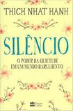 Livro - Silêncio - o poder da quietude em um mundo barulhento