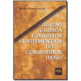 Livro - Situacao Jurid.Dto.Fund.Consum.Idoso - 01Ed/17 - Del rey livraria e editora