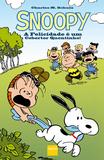 Livro - Snoopy – A Felicidade é um Cobertor Quentinho!