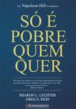 Livro - Só É Pobre Quem Quer - Three Feet From Gold
