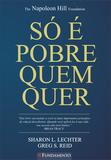 Livro - Só É Pobre Quem Quer - Three Feet From Gold