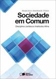 Livro - Sociedade em comum: Disciplina jurídica e institutos afins