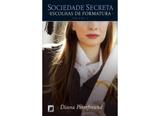 Livro - Sociedade secreta: Escolhas de formatura (Vol. 4)